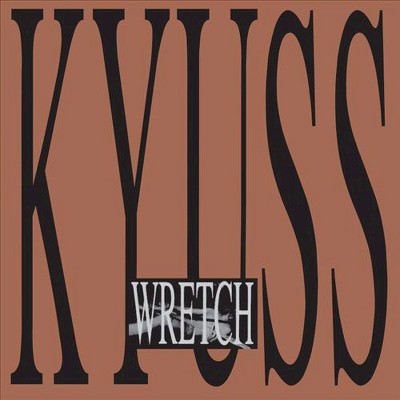 Kyuss - Wretch (Vinyl)