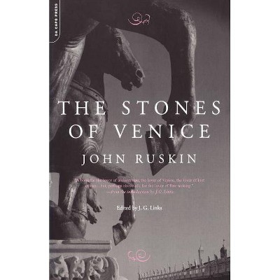 The Stones of Venice - 2nd Edition by  John Ruskin (Paperback)