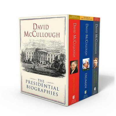 David McCullough: The Presidential Biographies - (Paperback)