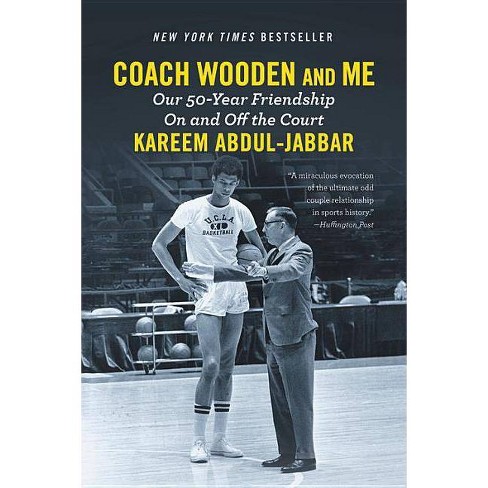 Coach Wooden And Me - By Kareem Abdul-jabbar (paperback) : Target