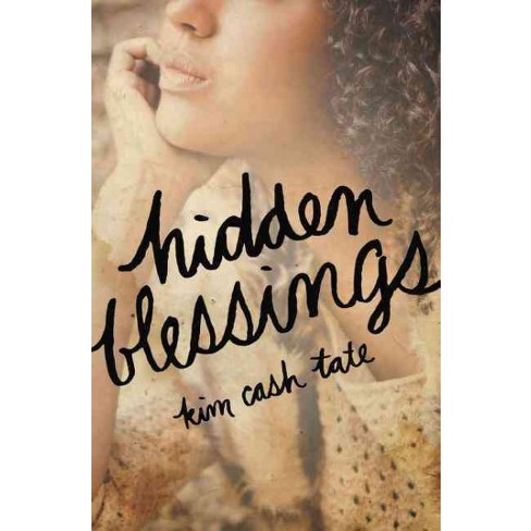 Hidden Blessings - by  Kim Cash Tate (Paperback) - image 1 of 1