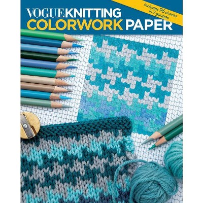 Vogue(r) Knitting Colorwork Paper - by  Vogue Knitting Magazine (Paperback)