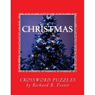 Christmas - by  Richard B Foster (Paperback)