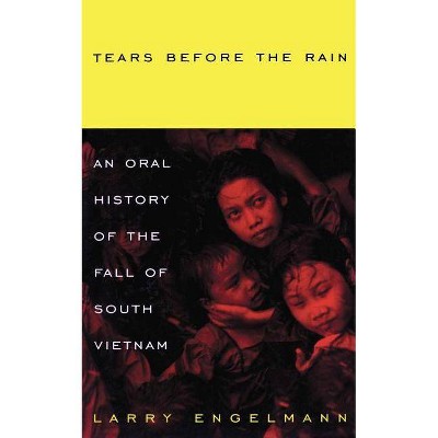 Tears Before the Rain - by  Larry Engelmann (Paperback)