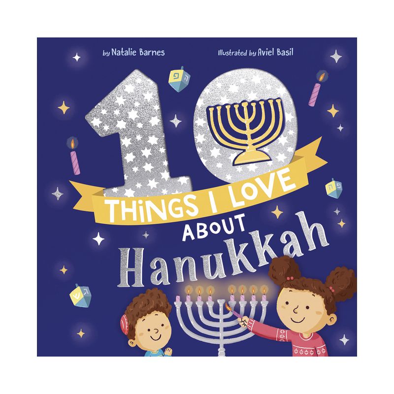 10 Things I Love about Hanukkah - by  Natalie Barnes (Hardcover), 1 of 2