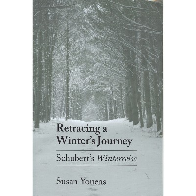 Retracing a Winter's Journey - by Susan Youens