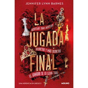 La Jugada Final / The Final Gambit - (Una Herencia En Juego) by  Jennifer Lynn Barnes (Paperback) - 1 of 1