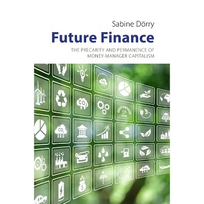 Future Finance - by  Sabine Dörry (Paperback)