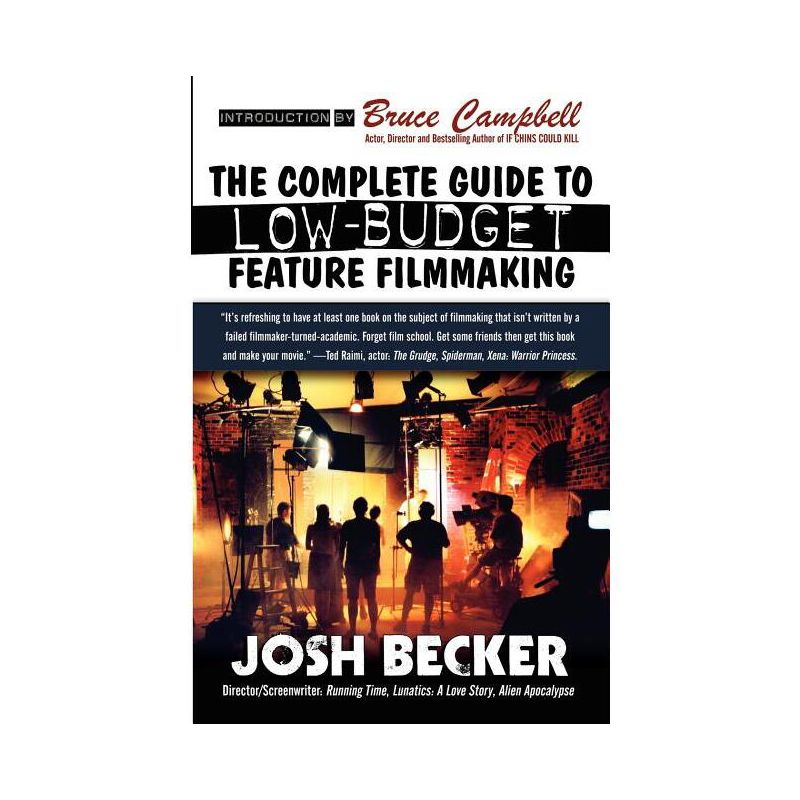 The Complete Guide to Low-Budget Feature Filmmaking - by Josh Becker, 1 of 2