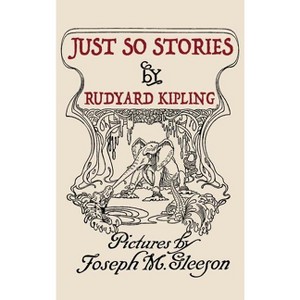 Just So Stories - by Rudyard Kipling - 1 of 1