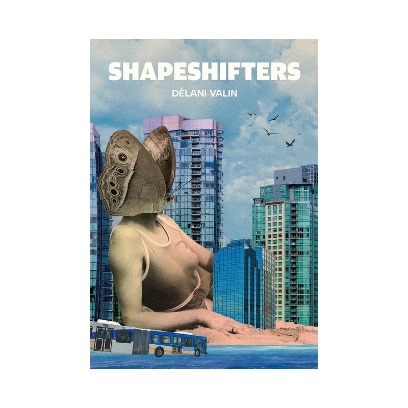 Shapeshifters - by  Délani Valin (Paperback), 1 of 2