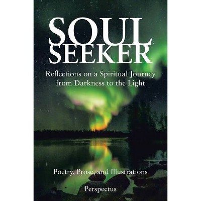 Soul Seeker - by  Perspectus (Paperback)