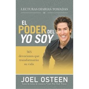 Lecturas Diarias Tomadas de El Poder del Yo Soy - by  Joel Osteen (Hardcover) - 1 of 1