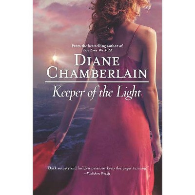Keeper of the Light - (Keeper Trilogy) by  Diane Chamberlain (Paperback)