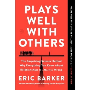 Plays Well with Others - by Eric Barker - 1 of 1