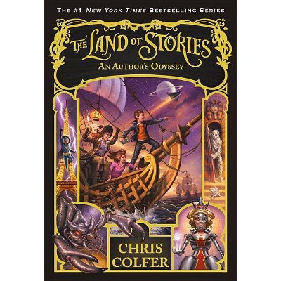 An Author's Odyssey - (Land of Stories) by  Chris Colfer (Paperback)