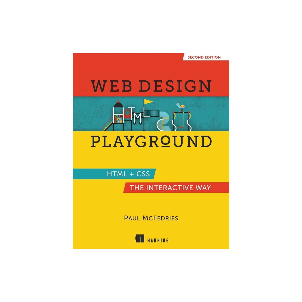 Web Design Playground, Second Edition - 2nd Edition by Paul McFedries (Paperback)