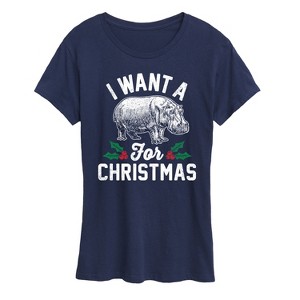 Women's - Instant Message - I Want A Hippopotamus For Christmas Short Sleeve Graphic T-Shirt - 1 of 4