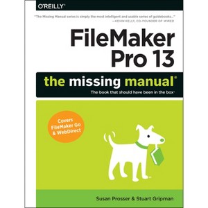 FileMaker Pro 13 - by  Susan Prosser & Stuart Gripman (Paperback) - 1 of 1
