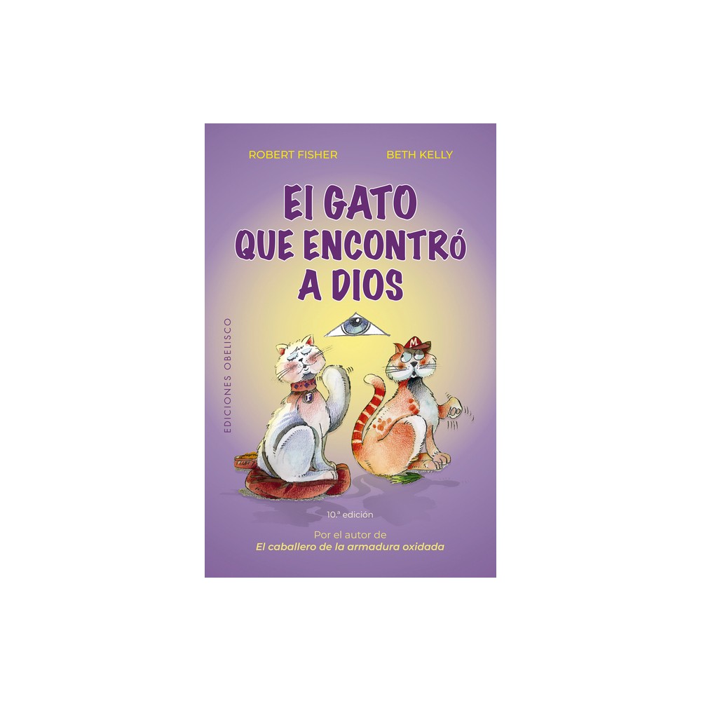 Gato Que Encontr a Dios, El - by Robert Fisher (Paperback)