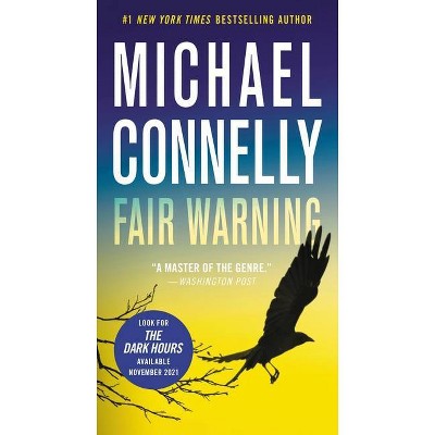 Fair Warning - (Jack McEvoy) by  Michael Connelly (Paperback)