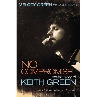 No Compromise - by  Melody Green (Paperback)