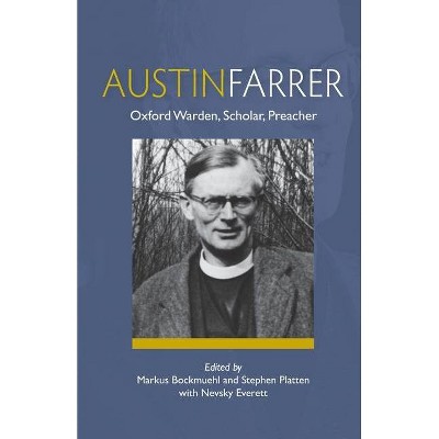 Austin Farrer - by  Markus Bockmuehl & Stephen Platten (Paperback)