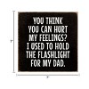 Slickblue Funny Memory Sign – 7x7 Wood Decor Funny Father Memory Quote – Great Gift for Dads or Sons, Color Options - 3 of 3