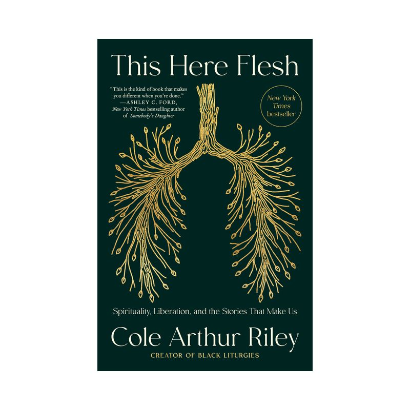This Here Flesh - by  Cole Arthur Riley (Paperback), 1 of 2