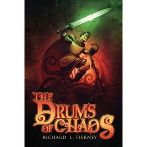 The Drums of Chaos - (Simon of Gitta Chronicles) by  Richard L Tierney (Paperback) - 1 of 1