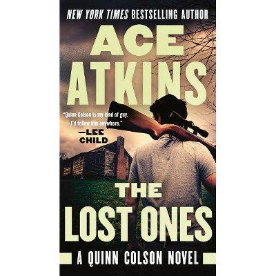 The Lost Ones - (Quinn Colson Novel) by  Ace Atkins (Paperback)