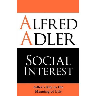 Social Interest - by  Alfred Adler (Paperback)