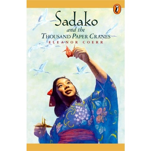 Sadako and the Thousand Paper Cranes - by  Eleanor Coerr (Paperback) - image 1 of 1