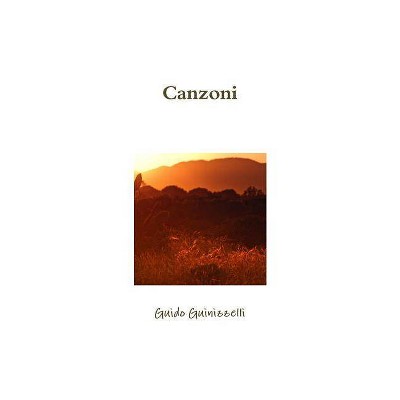 Canzoni - by  Guido Guinizzelli (Paperback)