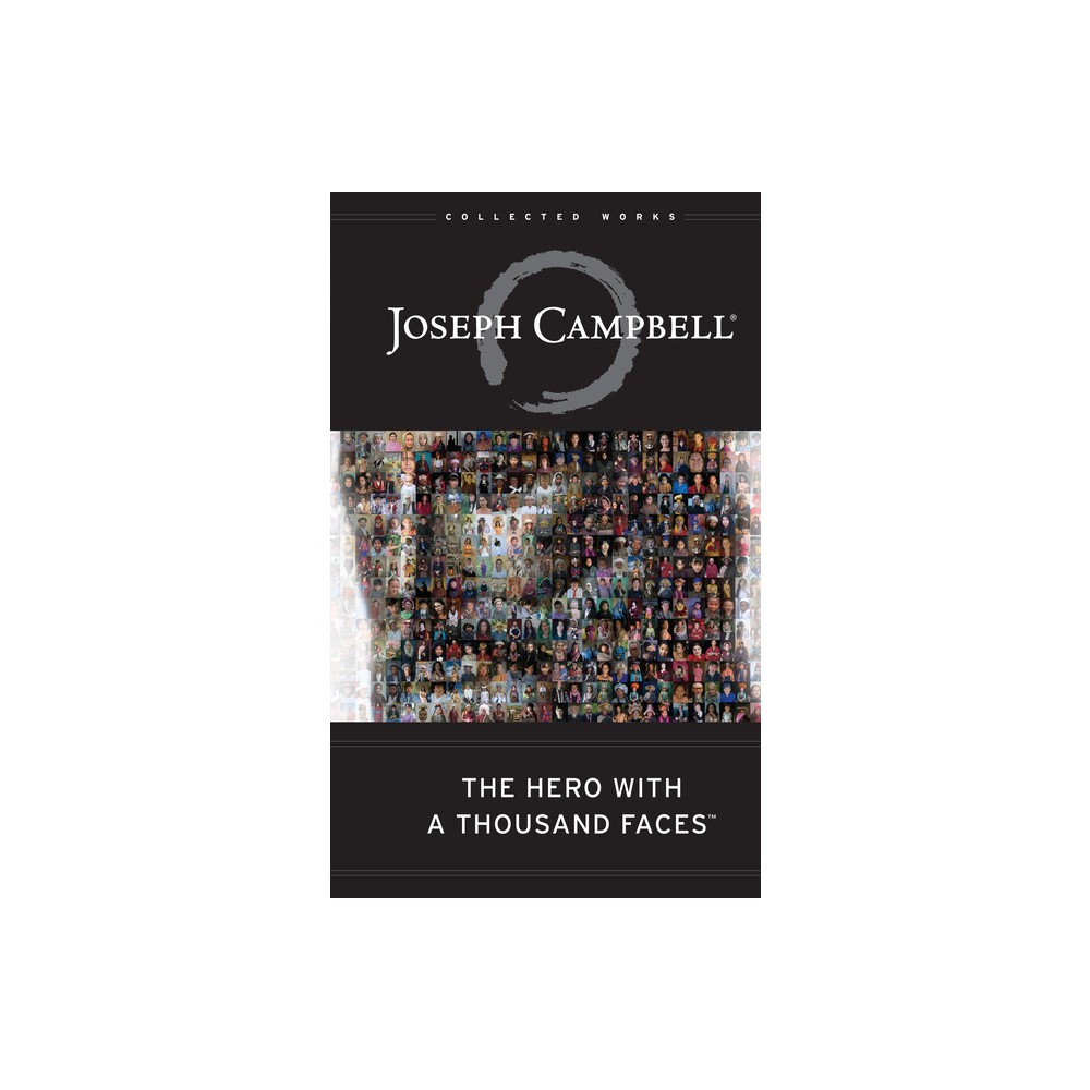 The Hero with a Thousand Faces - (Collected Works of Joseph Campbell) 3rd Edition by Joseph Campbell (Hardcover)