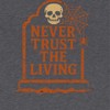 Rerun Island Men Never Trust The Living Tomb Short Sleeve Graphic Cotton T-Shirt - 2 of 4