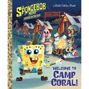 The Spongebob Movie: Sponge on the Run - Happy Campers! (Spongebob Squarepants) by David Lewman (Hardcover) - 1 of 1