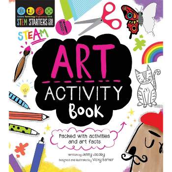 STEM Starters for Kids Art Activity Book - (Stem Starters for Kids) by  Jenny Jacoby (Paperback)