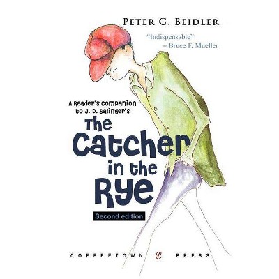 A Reader's Companion to J.D. Salinger's the Catcher in the Rye - 2nd Edition by  Peter G Beidler (Paperback)