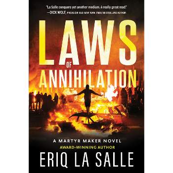Laws of Annihilation - (Martyr Maker) by  Eriq La Salle (Paperback)