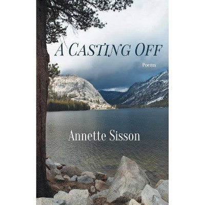 A Casting Off - by  Annette Sisson (Paperback)