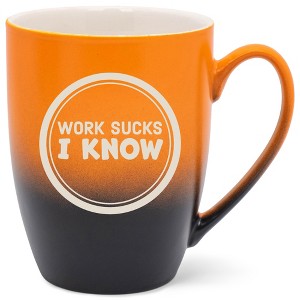 100 North Orange and Black Two Toned Ombre, 10 Ounce, Comfortably Fits Your Hands, Ceramic Tea Coffee Cup Mug, Work Sucks I Know - 1 of 1