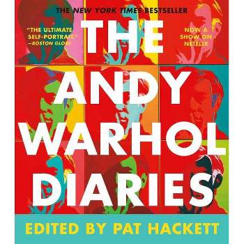 The Andy Warhol Diaries - by  Andy Warhol & Pat Hackett (Paperback)