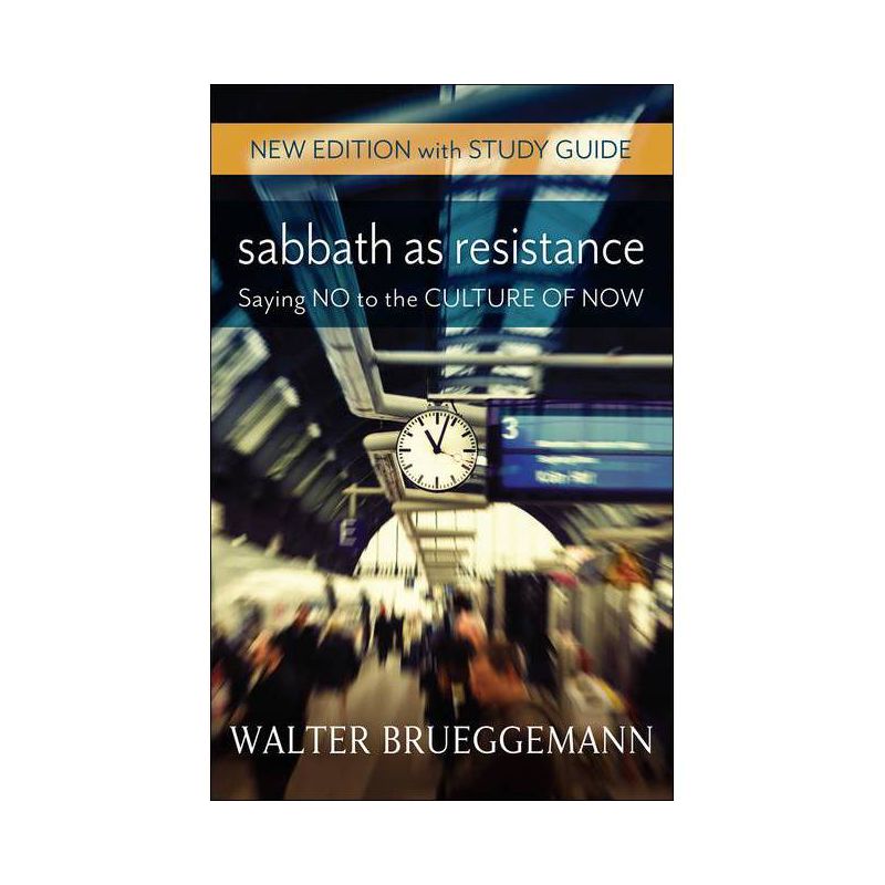 Sabbath as Resistance - by  Walter Brueggemann (Paperback), 1 of 2