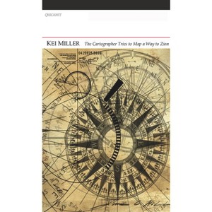 The Cartographer Tries to Map a Way to Zion - by  Kei Miller (Paperback) - 1 of 1