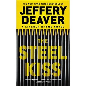 The Steel Kiss - (Lincoln Rhyme Novel) Large Print by  Jeffery Deaver (Hardcover) - 1 of 1