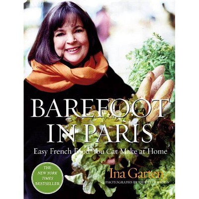 Barefoot in Paris - by  Ina Garten (Hardcover)