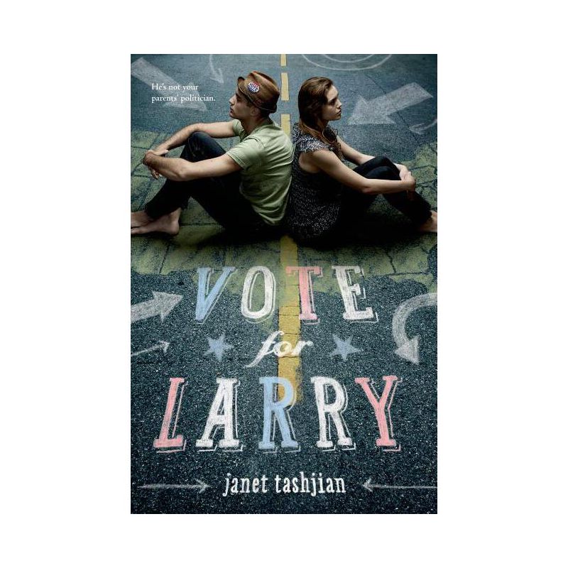 Vote for Larry - by  Janet Tashjian (Paperback), 1 of 2