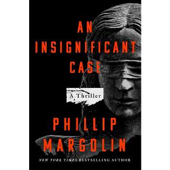 An Insignificant Case - by  Phillip Margolin (Hardcover)