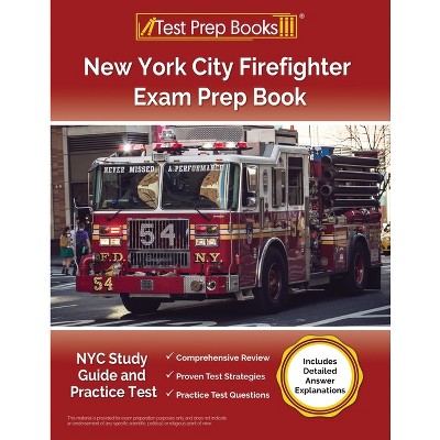 New York City Firefighter Exam Prep Book - by  Lydia Morrison (Paperback)